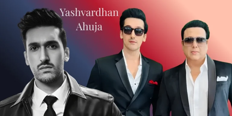 Yashvardhan Ahuja Age
