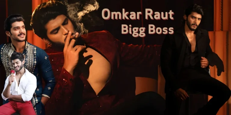 Omkar Raut Bigg Boss: Stunning Facts About the Bold Marathi Star