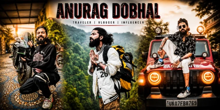 Anurag Dobhal Age, Wife, Accident & Net Worth: Untold Facts